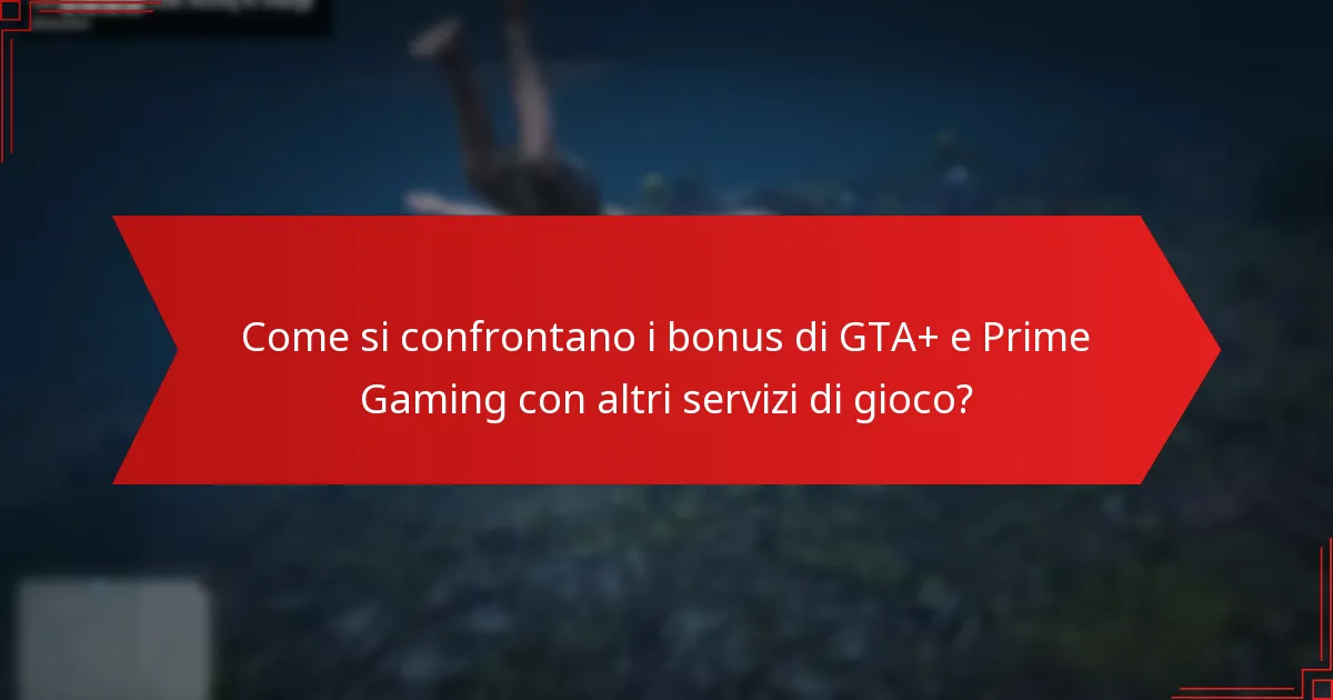 Come posso richiedere i bonus di GTA+ Prime Gaming?