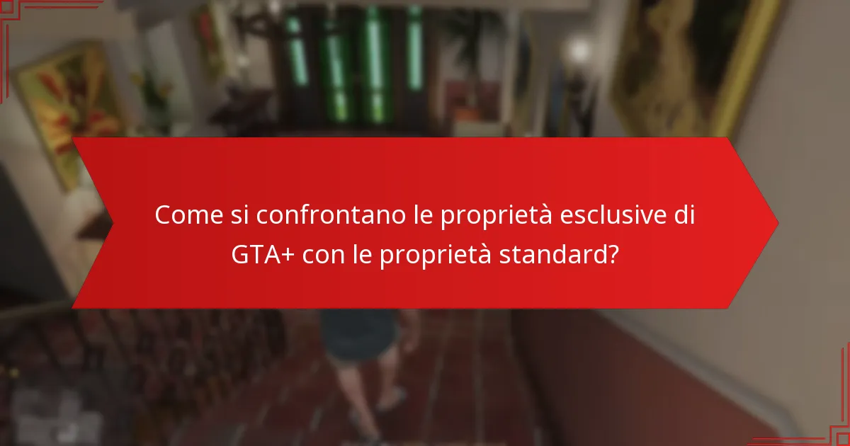 Come possono i giocatori acquisire proprietà esclusive di GTA+?